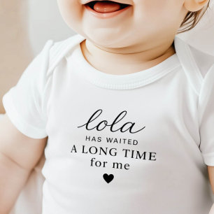 Lola Has Waited Baby Bodysuit Gift