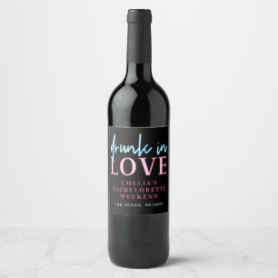 LOLA Neon Blue Pink Drunk In Love Bachelorette Wine Label