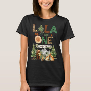 Lola of the one happy camper 1st birthday camping T-Shirt