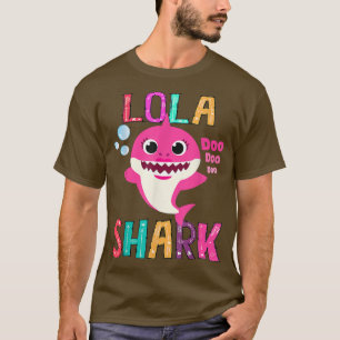 Lola Shark , Funny Mothers Day Gift For Women Mum T-Shirt