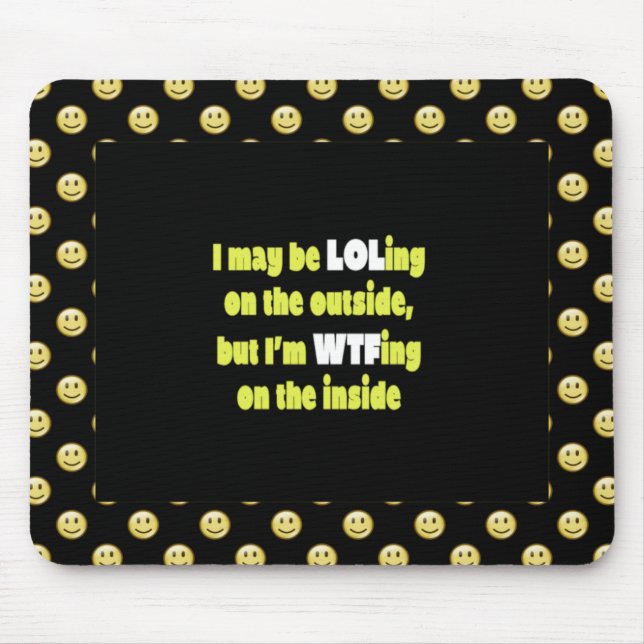 LOLing On The Outside Mouse Mat (Front)