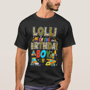 Lolli of The Birthday Boy Construction Worker T-Shirt