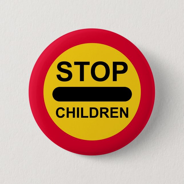 LOLLIPOP SIGN Button Badge STOP CHILDREN (Front)