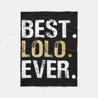 Lolo Gift From Granddaughter Grandson Best Lolo Fleece Blanket