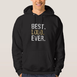 Lolo Gift from Granddaughter Grandson Best Lolo Hoodie