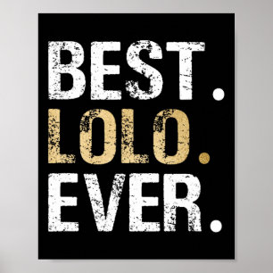 Lolo Gift From Granddaughter Grandson Best Lolo Poster