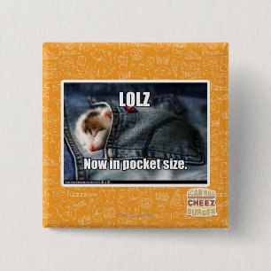 LOLZ Now in Pocket Size 15 Cm Square Badge