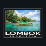 Lombok Indonesia Postcard<br><div class="desc">Lombok is an Indonesian island east of Bali and west of Sumbawa, part of the Lesser Sunda Island chain. It's known for beaches and surfing spots, particularly at Kuta and Banko Banko (in south Lombok). The motor-vehicle-free Gili Islands (Gili Trawangan, Gili Air and Gili Meno), off Lombok’s west coast, offer...</div>