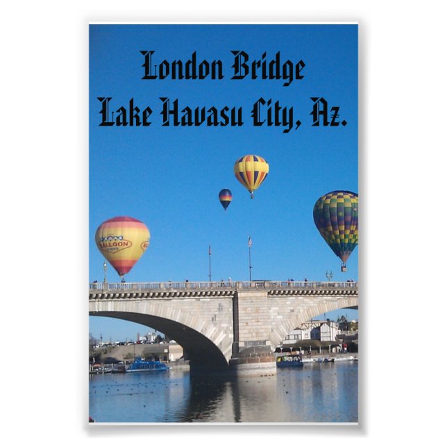 London Bridge, Lake Havasu, Az. Photo Print (Front)