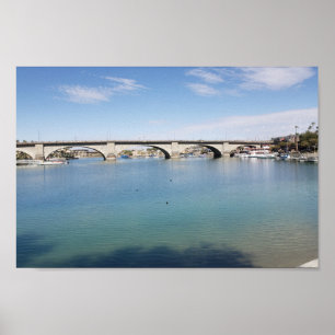 London Bridge, Lake Havasu City, Arizona Poster