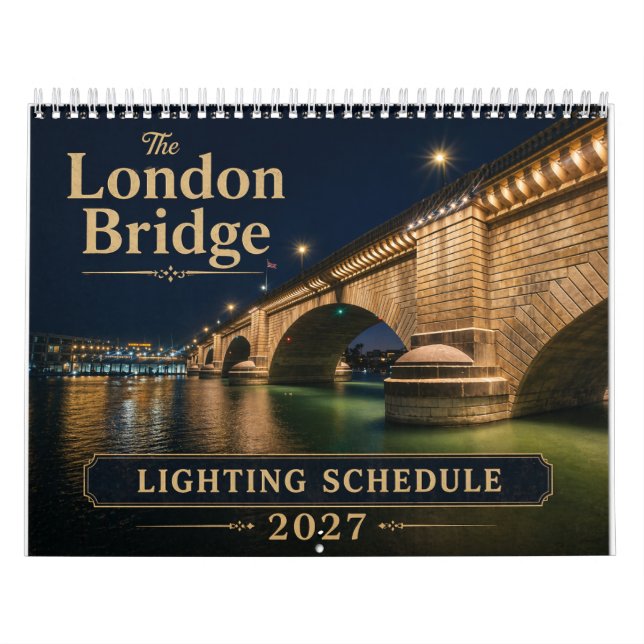 London Bridge Lighting Schedule Calendar (Cover)