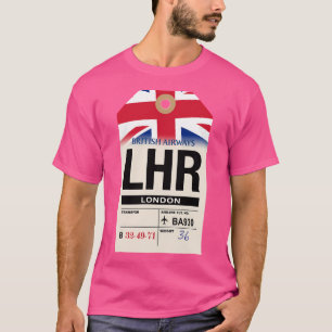 London (Lhr) England Airline Luggage Tag T-Shirt