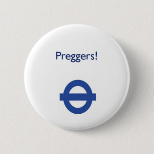 London Underground Preggers Badge