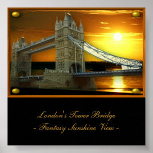 London's Tower Bridge in Fantasy Sunshine Poster