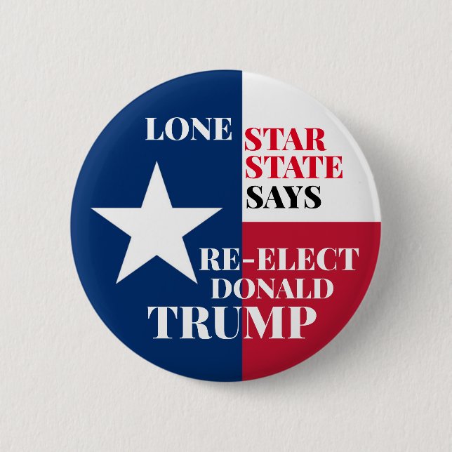Lone Star State for Trump 2020 6 Cm Round Badge (Front)