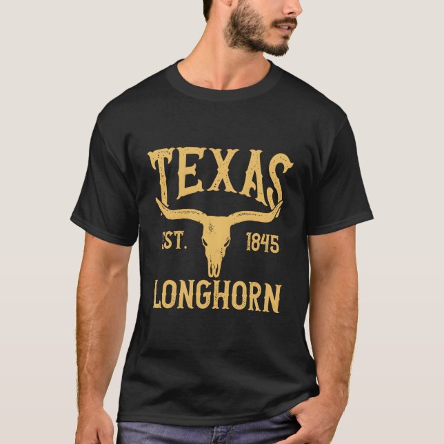 Lone Star State Funny Texas Est 1845 Longhorn T-Shirt (Front)