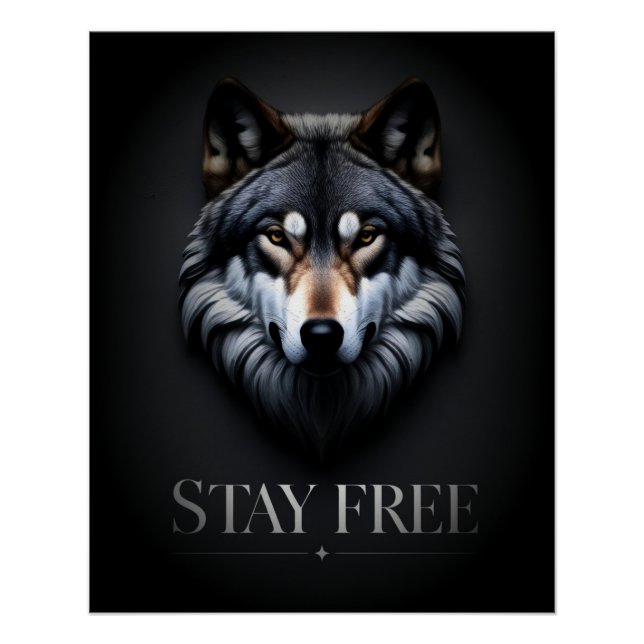 Lone Wolf Design - Stay Free Poster (Front)