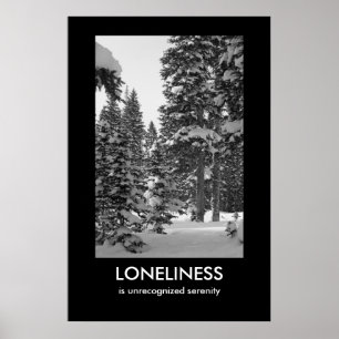 Loneliness Demotivational Poster