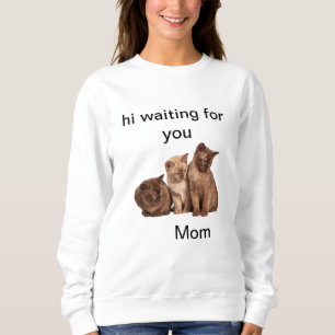 lonely kittens waiting for mum sweatshirt