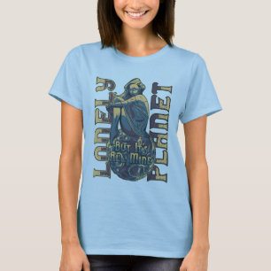 lonely planet but it's all mine T-Shirt