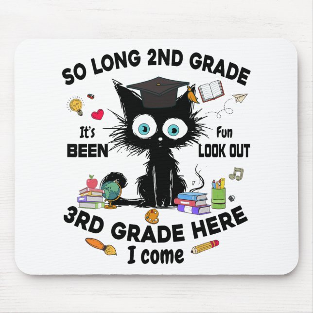 Long 2nd Grade 3rd Grade Here I Come Graduation La Mouse Mat (Front)