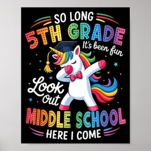 Long 5th Grade Graduation Unicorn Middle School Poster