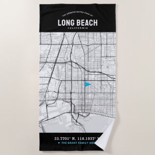 Long Beach City Map + Your Custom Location Beach T Beach Towel