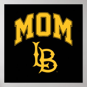 Long Beach State Mom Poster