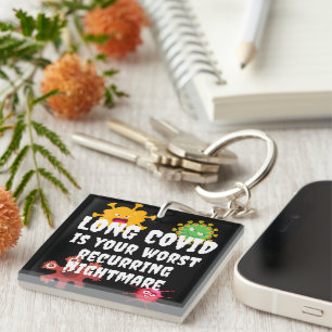LONG COVID Is Your Worst Recurring Nightmare Key Ring