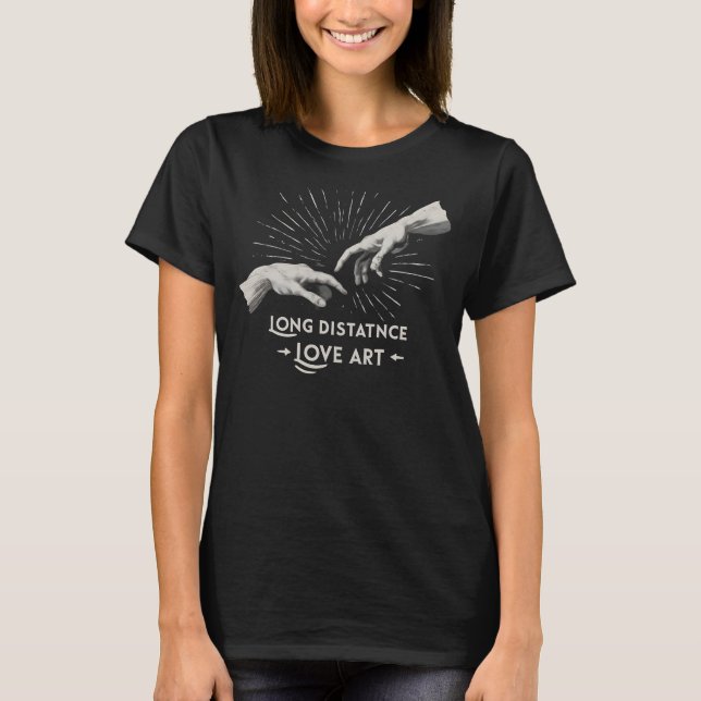long distance love art, Long Distance Love Art,  T-Shirt (Front)