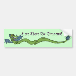 Long Dragon~here there be Dragons! Bumper Sticker