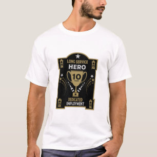 Long Employment Service Recognition Ten years T-Shirt