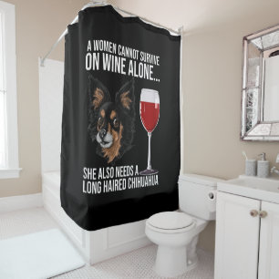 Long Haired Chihuahua and Wine Dog Lover Gift Shower Curtain