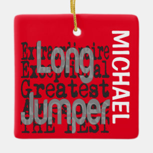 Long Jumper Extraordinaire CUSTOM Ceramic Ornament
