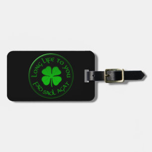 Long Life To You Irish Saying Luggage Tag