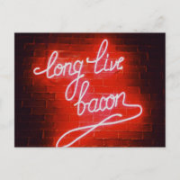 Long Live Bacon Neon Sign, Bacon lover