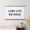 Long Live Boyhood Boy's Room Playroom Nursery Wall