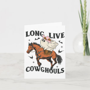 Long Live Cowghouls Cute Ghost Cowgirl Halloween W Card