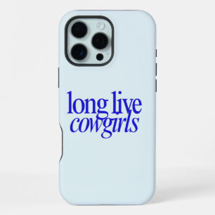 Long Live Cowgirls Phone Case