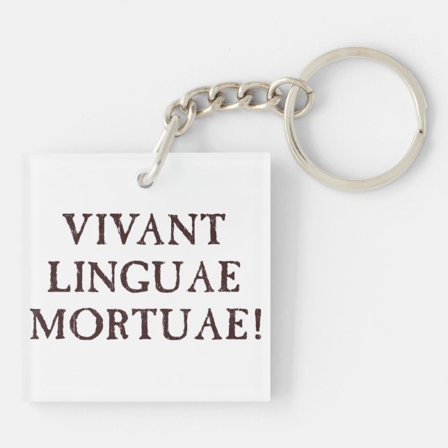 Long Live Dead Languages - Latin Key Ring (Back)
