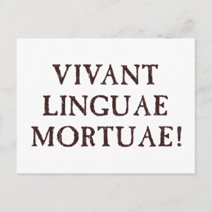 Long Live Dead Languages - Latin Postcard