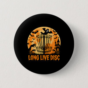 Long Live Disc Golf Halloween Costume Spooky Seaso 6 Cm Round Badge