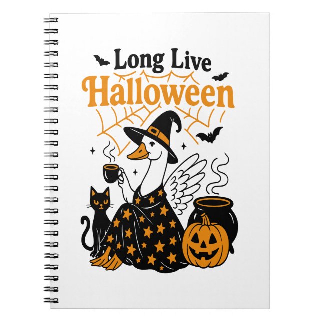 Long Live Halloween Goose Witch Notebook (Front)