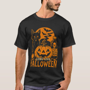 Long Live Halloween Pumpkin Black Cat Spooky Vibes T-Shirt