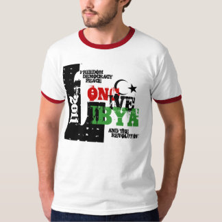 LONG LIVE LIBYA AND THE REVOLUTION 2011 T-Shirt