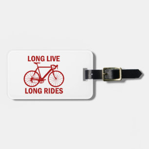 Long Live Long Rides Luggage Tag