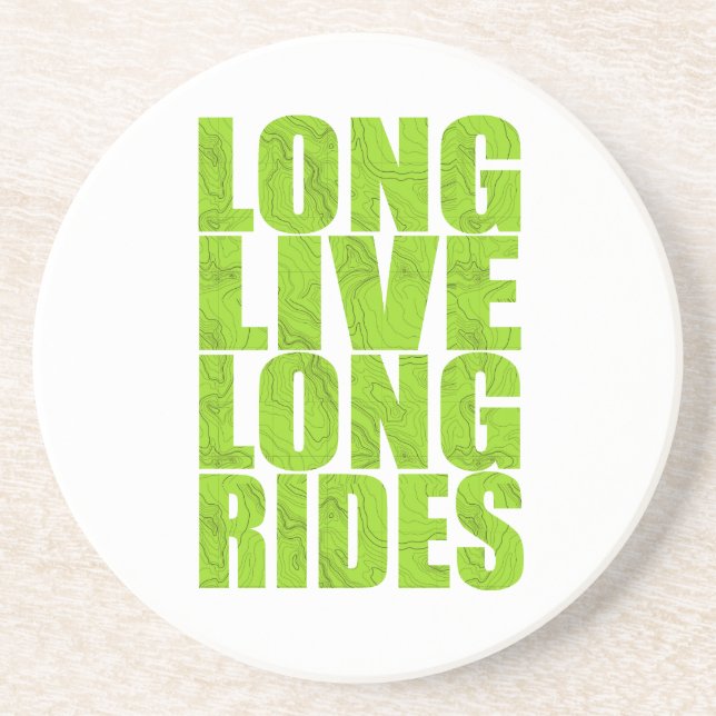 Long Live Long Rides (Topo) Coaster (Front)
