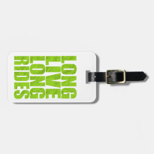 Long Live Long Rides (Topo) Luggage Tag