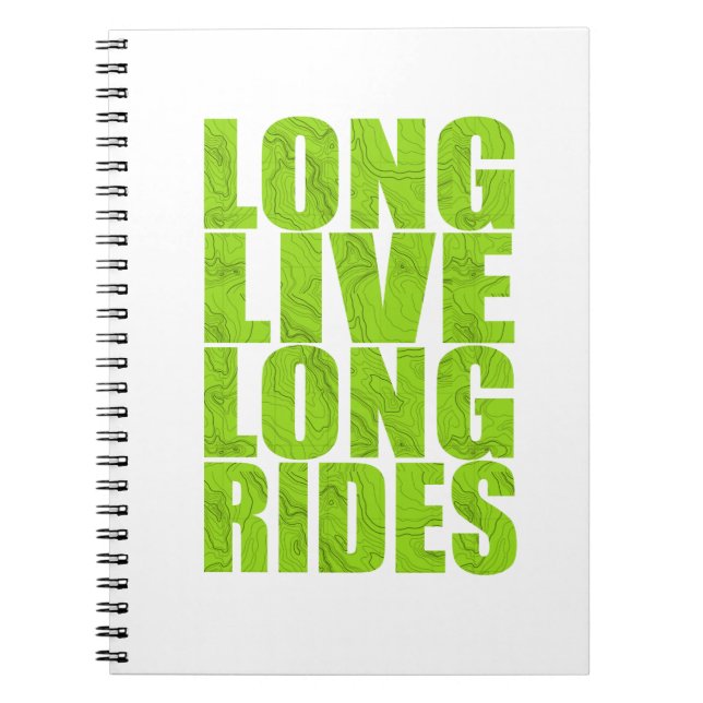 Long Live Long Rides (Topo) Notebook (Front)