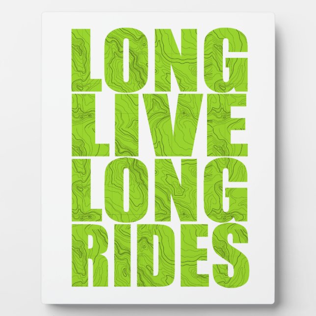 Long Live Long Rides (Topo) Plaque (Front)